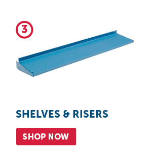 Shelves & Risers - Shop Now