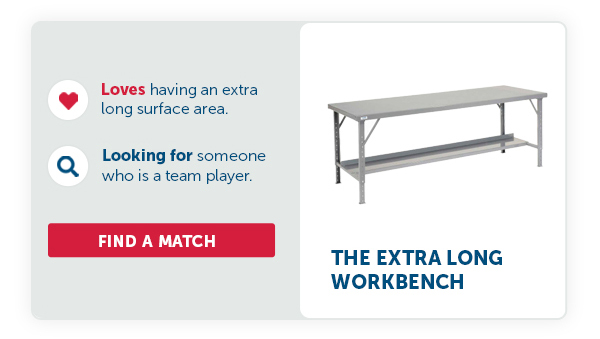 The Extra Long Workbench - Find A Match