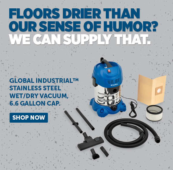 Global Industrial™ Stainless Steel Wet/Dry Vacuum, 6.6 Gallon Cap. - Shop Now