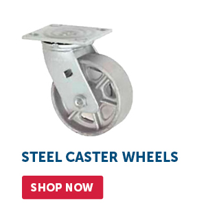 Steel Caster Wheels - Shop Now