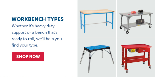 Workbench Types - Shop Now