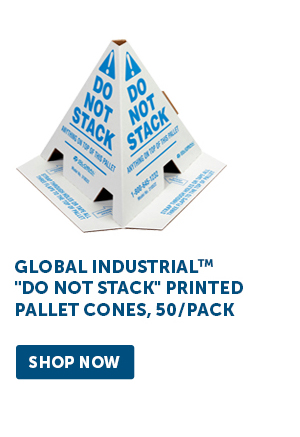 Global Industrial™ "Do Not Stack" Printed Pallet Cones, 50/Pack - Shop Now