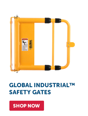 Pro_Cta_Global Industrial™ Safety Gates - Shop Now