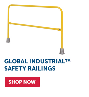 Pro_Cta_Global Industrial™ Safety Railings - Shop Now