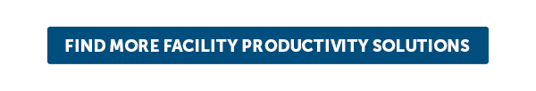 Cta_Find More Facility Productivity Solutions