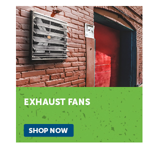 Pro_Cta_Exhaust Fans - Shop Now