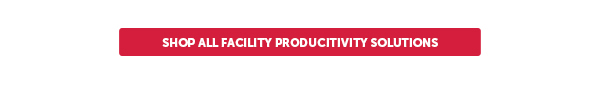 Cta_Shop All Facility Productivity Solutions
