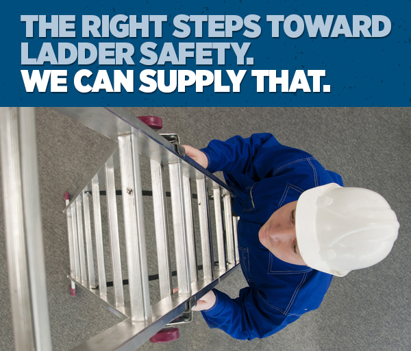 Her_The Right Steps Toward Ladder Safety. We Can Supply That.