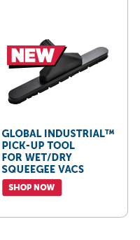 Pro_Cta_Global Industrial™ Pick-Up Tool For Wet/Dry Squeegee Vacs - Shop Now