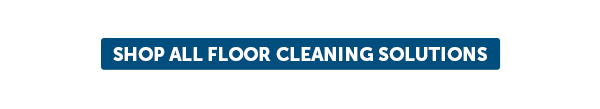 Cta_Find All Floor Cleaning Solutions