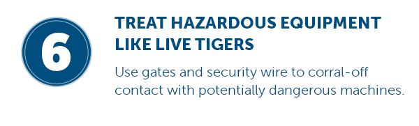 Cta_Treat Hazardous Equipment Like Live Tigers