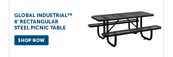 Pro_Cta_Global Industrial™ 6' Rectangular Steel Picnic Table - Shop Now