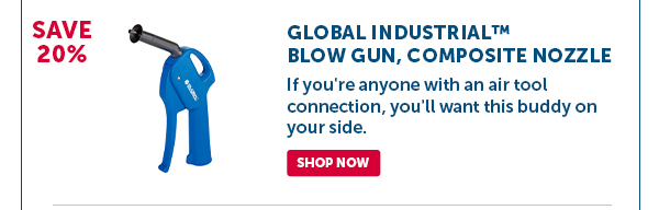 Pro_Cta_Global Industrial™ Blow Gun, Composite Nozzle - Shop Now