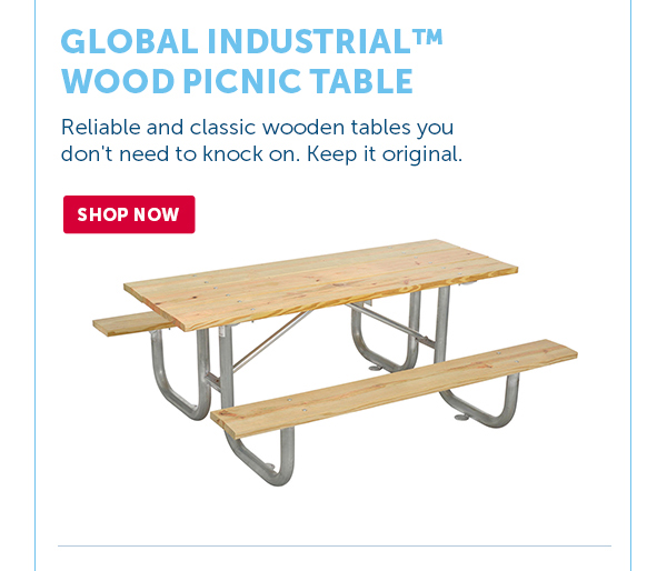 Pro_Cta_Global Industrial™ Wood Picnic Tables - Shop Now