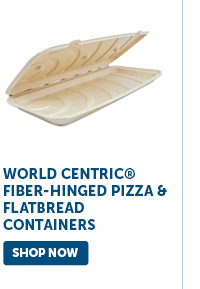 Pro_Cta_World Centric® Fiber-Hinged Pizza & Flatbread Containers - Shop Now