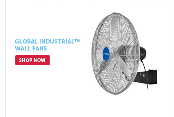 Pro_Cta_Global Industrial™ Wall Fans - Shop Now