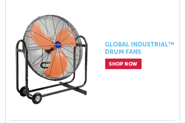 Pro_Cta_Global Industrial™ Drum Fans - Shop Now