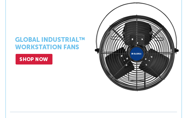 Pro_Cta_Global Industrial™ Workstation Fans - Shop Now