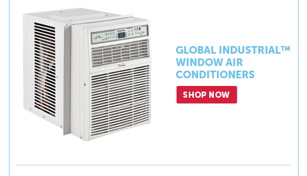 Pro_Cta_Global Industrial™ Window Air Conditioners - Shop Now