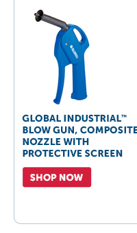 Pro_Cta_Global Industrial™ Blow Gun, Composite Nozzle With Protective Screen - Shop Now