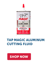 Pro_Cta_Tap Magic Aluminum Cutting Fluid - Shop Now