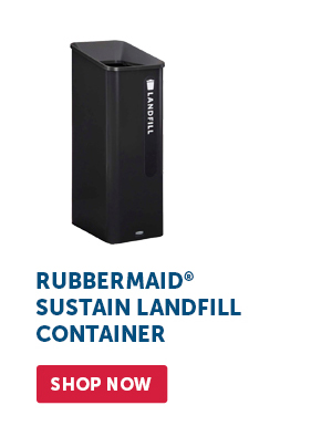 Pro_Cta_Rubbermaid® Sustain Landfill Container - Shop Now