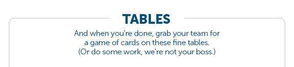 Tables