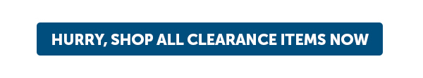 Cta_Hurry, Shop All Clearance Items Now