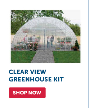 Pro_Cta_Clear View Greenhouse Kit - Shop Now