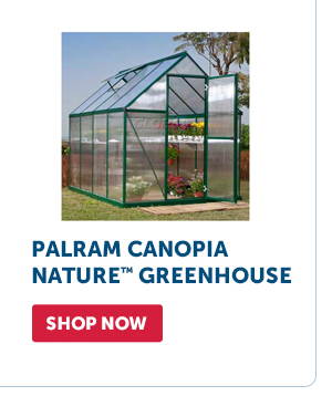 Pro_Cta_Palram Canopia Nature™ Greenhouse - Shop Now