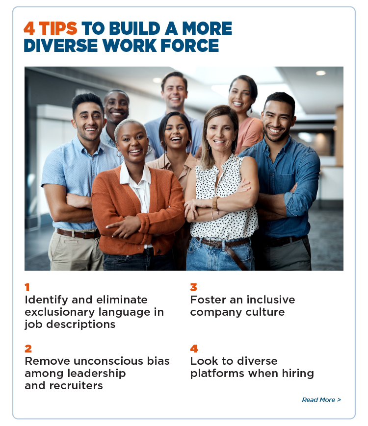 Cta_4 Tips To Build A More Diverse Work Force - Read More