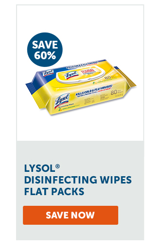 Pro_Cta_LYSOL® Disinfecting Wipes Flat Packs - Save Now