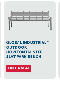 Pro_Cta_Global Industrial™ 6' Outdoor Horizontal Steel-Slat Park Bench - Take A Seat