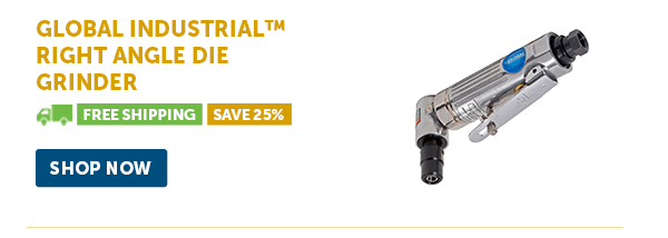 Pro_Cta_Global Industrial™ Right Angle Die Grinder - Shop Now