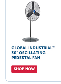 Pro_Cta_Global Industrial™ 30" Oscillating Pedestal Fan - Shop Now