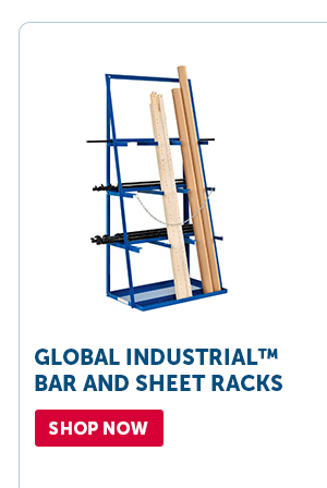 Pro_Cta_Global Industrial™ Bar and Sheet Racks - Shop Now