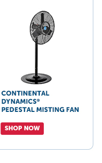 Pro_Cta_Continental Dynamics® Pedestal Misting Fan - Shop Now