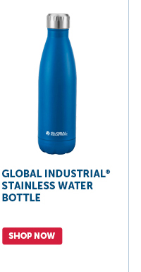 Pro_Cta_Global Industrial® Stainless Water Bottle - Shop Now