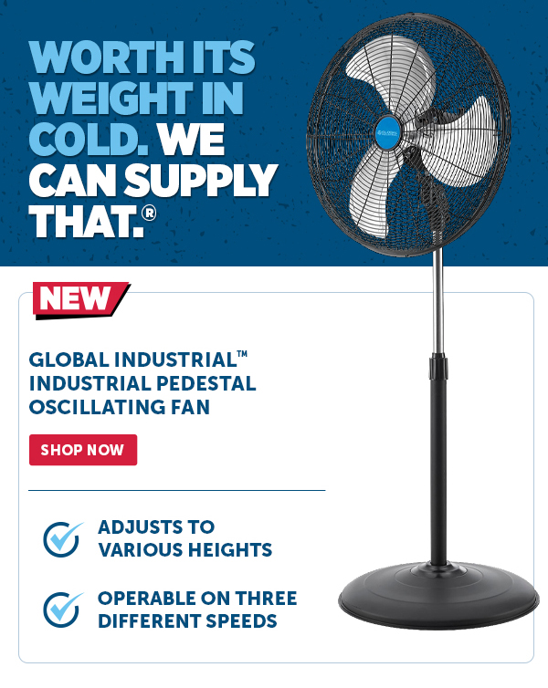 Her_Pro_Cta_Global Industrial™ Industrial Pedestal Oscillating Fan - Shop Now