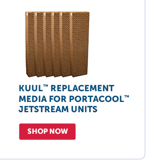 Pro_Cta_KUUL™ Replacement Media for Portacool™ Jetstream Units - Shop Now