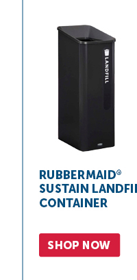 Pro_Cta_Rubbermaid® Sustain Landfill Container - Shop Now