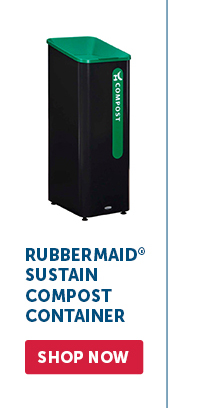 Pro_Cta_Rubbermaid® Sustain Compost Container - Shop Now