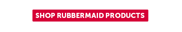 Cta_Shop Rubbermaid Products