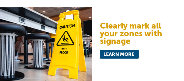 Cta_Clearly Mark All Your Zones With Signage - Learn More