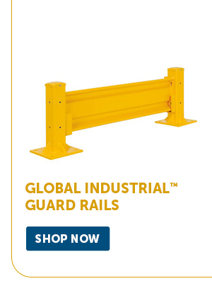 Pro_Cta_Global Industrial™ Guard Rails - Shop Now