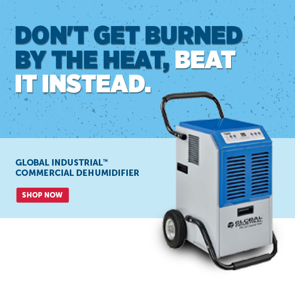 Her_Cta_Global Industrial™ Commercial Dehumidifier - Shop Now