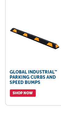 Pro_Cta_Global Industrial™ Parking Curbs and Speed Bumps - Shop Now