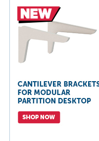 Pro_Cta_Cantilever Brackets For Modular Partition Desktop - Shop Now