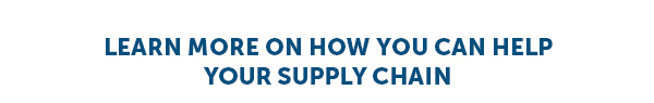 Cta_Learn More On How You Can Help Your Supply Chain