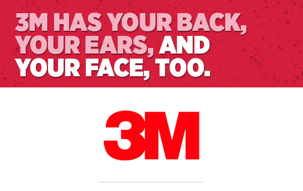 Her_3M Has Your Back, Your Ears, and Your Face, Too.